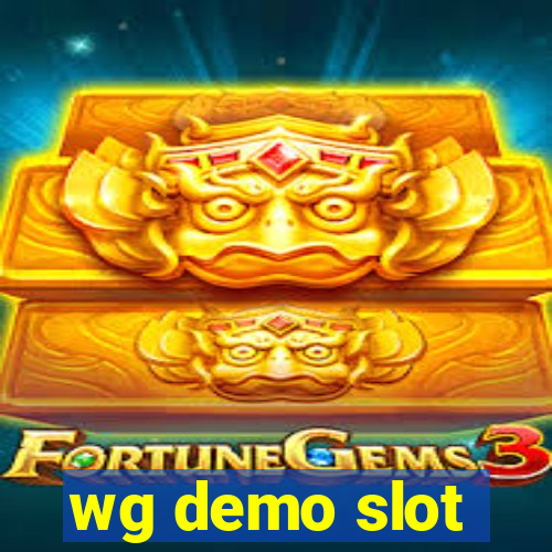 wg demo slot